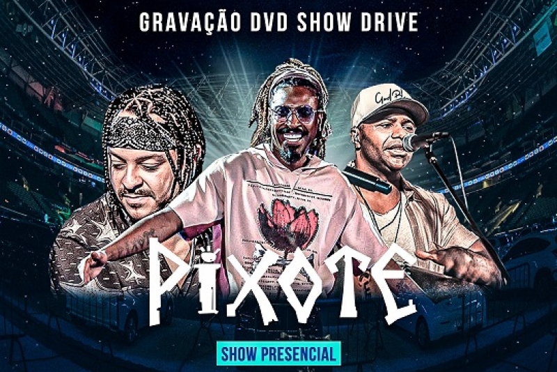Grupo Pixote anuncia gravação de DVD em formato drive in 